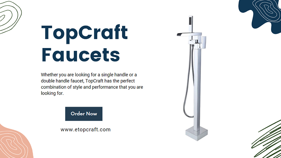 Get Ready for an Unforgettable Design with TopCraft Faucets